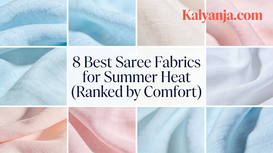 8 Best Saree Fabrics for Summer Heat (Ranked by Comfort)