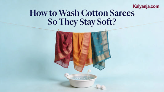 How to Wash Cotton Sarees So They Stay Soft