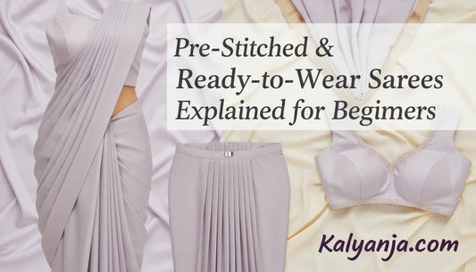 Pre-Stitched & Ready-to-Wear Sarees Explained for Beginners.webp