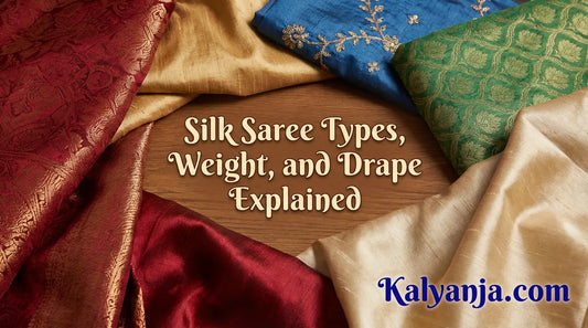 Silk Saree Types, Weight, and Drape Explained